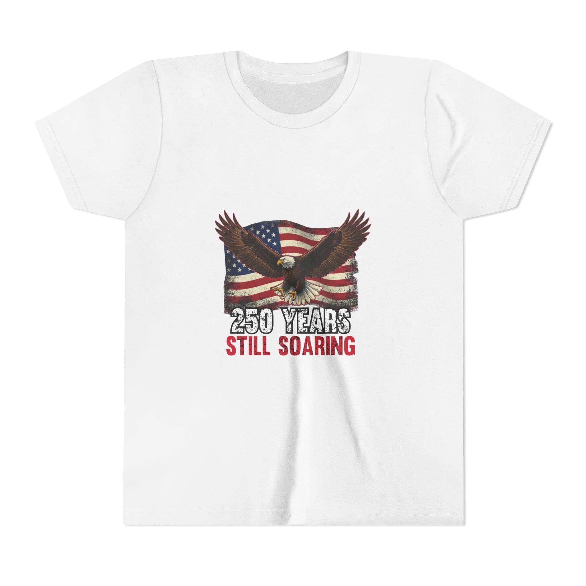 Youth Tee - "250 Years Still Soaring" Eagle American Flag Patriotic T‑Shirt