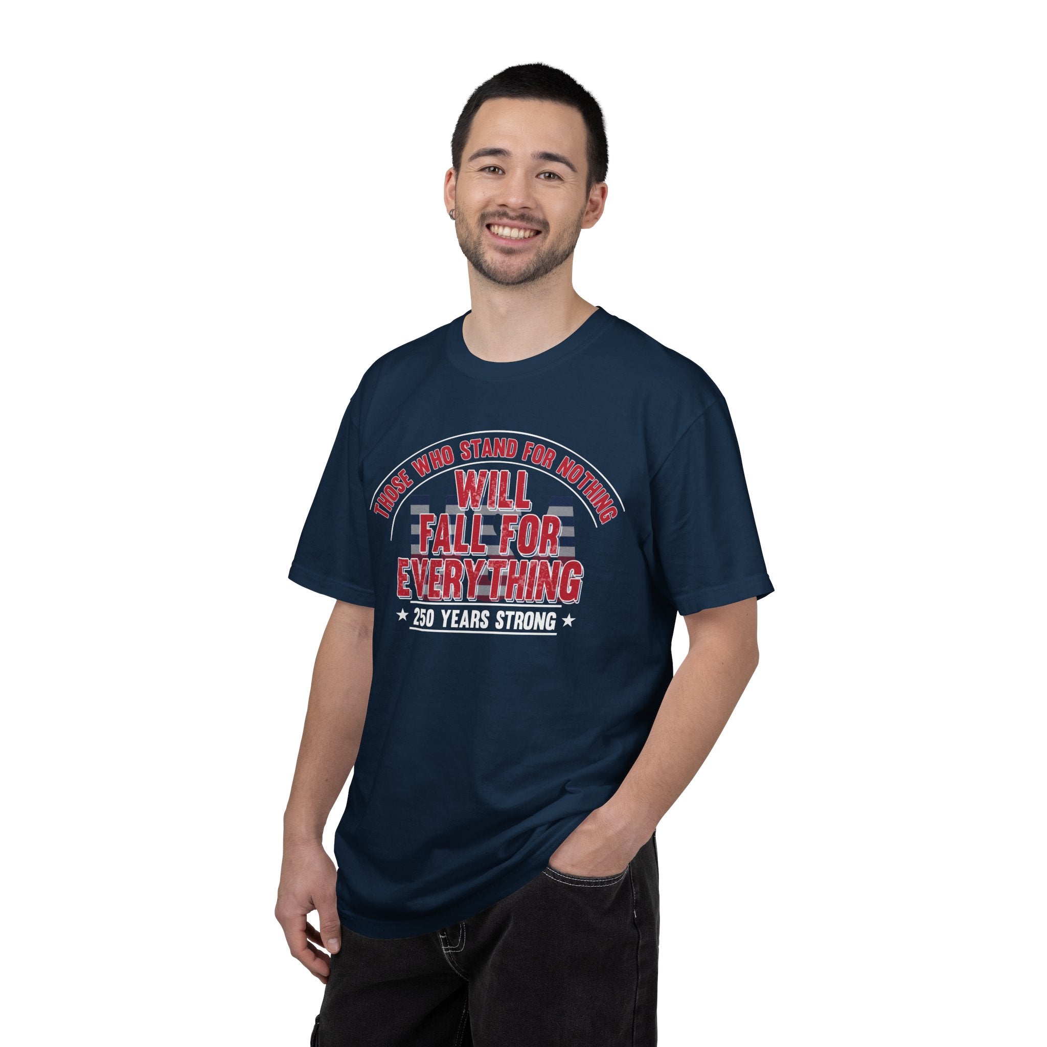 America 250 – Stand for Something Happy Birthday USA T-Shirt